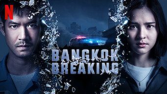 Bangkok Breaking (2021)